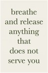 breathe-and-release-mindfulness-lettinggo-meditation-yoga-inspirational-yoga-quotes