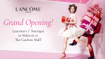 Lancome Opens Its First SEA Flagship Boutique In The Gardens Mall – Pamper.My